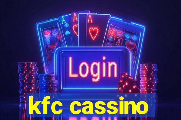 kfc cassino